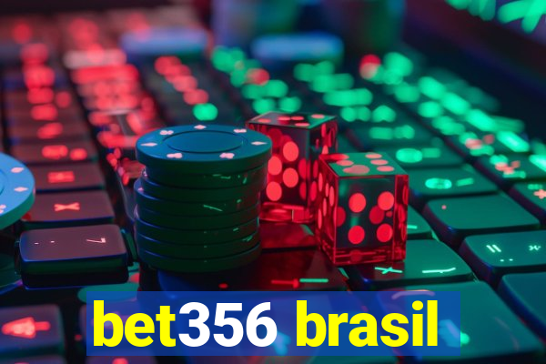 bet356 brasil